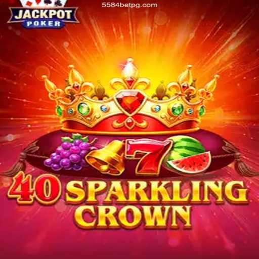 Exploring the Thrills of 40SparklingCrown with 5584bet